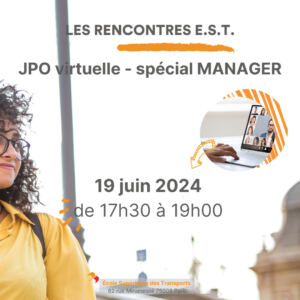 JPO virtuelle le 19 juin 2024 - Spécial Manager